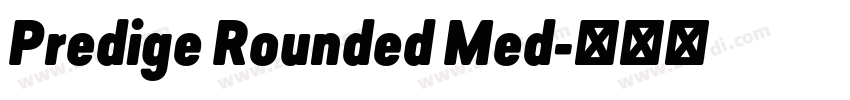 Predige Rounded Med字体转换